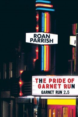 The Pride of Garnet Run (Garnet Run Book 2.5)