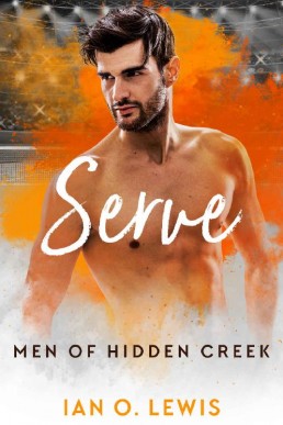 Serve (Men of Hidden Creek: Season 1 #5)