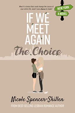 If We Meet Again: The Choice (Book 3)