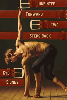 One Step Forward, Two Steps Back: An M/M Romance (Ballet Boys)