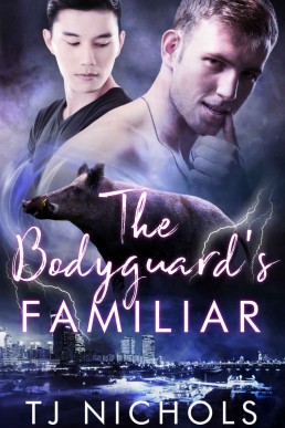 The Bodyguard's Familiar (Familiar Mates Book 10)