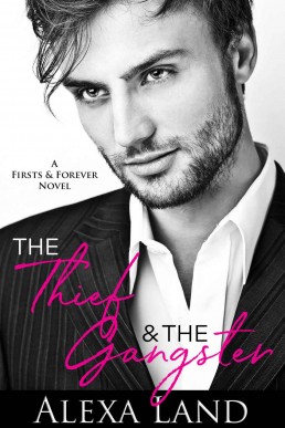 The Thief and The Gangster (Firsts and Forever Stories Book 7)