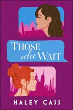 Those Who  Wait (Those Who Wait #1)