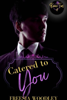 Catered to You: A MM Friends to Lovers Romance: Beau Ties Series Book 4