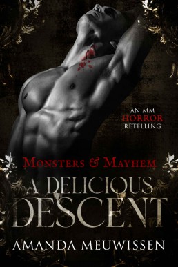 A Delicious Descent (Monsters & Mayhem Book 10, multi-author)