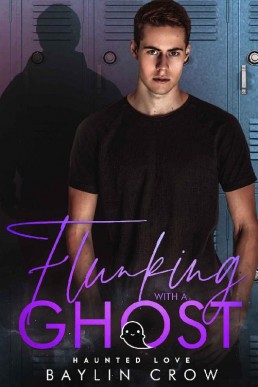 Flunking with a Ghost (Haunted Love #6)