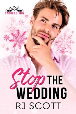 Stop The Wedding (Snowed Inn 01, various authors)