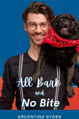 All Bark and No Bite (Paws and Claws 3)