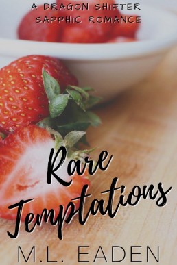 Rare Temptations: A Dragon Shifter Sapphic Romance