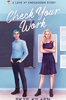 Check Your Work (Love at Knockdown #3)