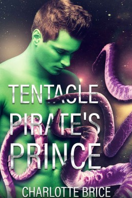 The Tentacle Pirate's Prince: mm space tentacle romance