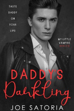 Daddy's Darkling: MM Paranormal Age Play (My Little Vampire Book 2)