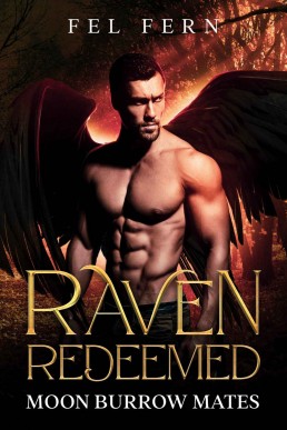 Raven Redeemed  (Moon Burrow Ravens 1)