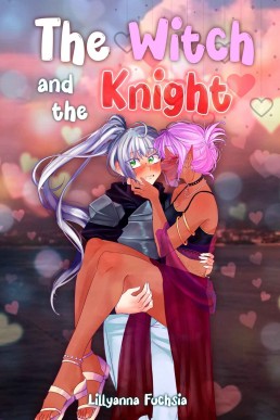 The Witch and the Knight 1 (Lovely Witches)