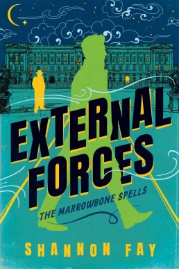 External Forces (The Marrowbone Spells #2)