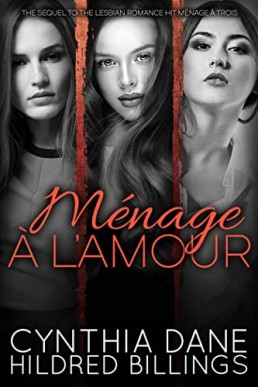 Menage a L'amour (Jane, Caitlyn & Rebecca Book 2)