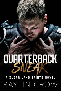 Quarterback Sneak (Sugar Land Saints #1)