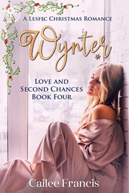 Wynter (Love and Second Chances #4)