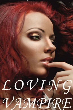 Loving Vampire (Lesbian Paranormal Romance Book 1)