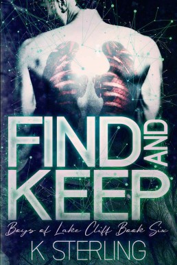 Find and Keep (Boys Of Lake Cliff Book 6)