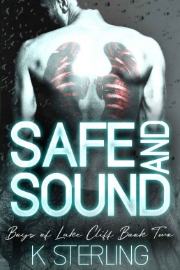 Safe and Sound (Boys Of Lake Cliff Book 2)