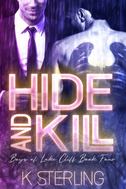 Hide and Kill (Boys Of Lake Cliff Book 4)