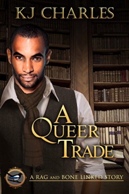 A Queer Trade (Rag and Bone #0.5)