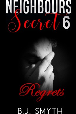 Neighbours Secret Regrets: ( MM Erotic Fiction )