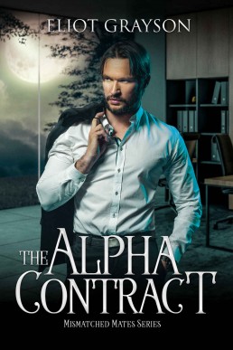 The Alpha Contract (Mismatched Mates Book 8)