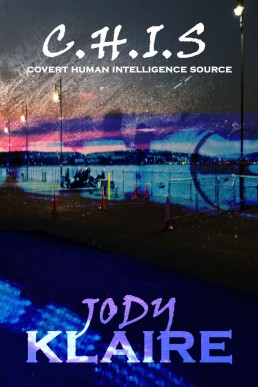 C.H.I.S: Covert Human Intelligence Source