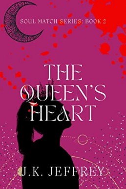 The Queen’s Heart (Soul Match Series #2)