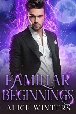 Familiar Beginnings (Demon Magic 2)