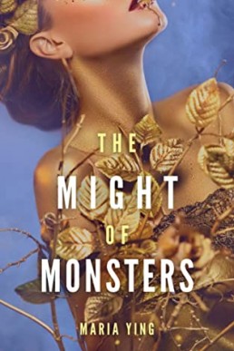 The Might of Monsters (Those Who Break Chains #2)