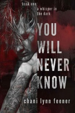 You Will Never Know (A Whisper in the Dark #1)