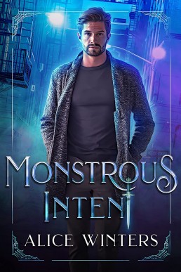 Monstrous Intent (Mischief and Monsters #1)