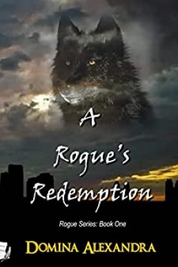 A Rogue's Redemption (Rogue Series #1)