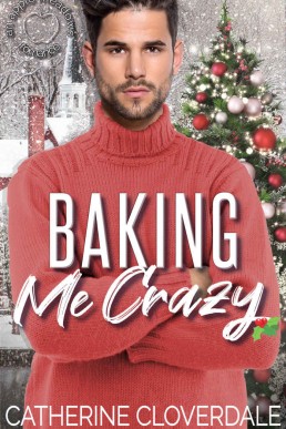 Baking Me Crazy: A small town gay romance (Apple Meadows Romance)