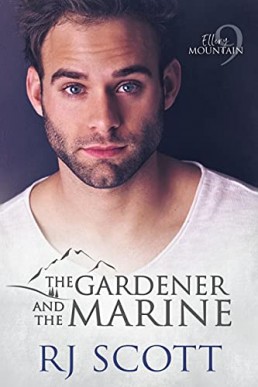 The Gardener and the Marine (Ellery Mountain 09)