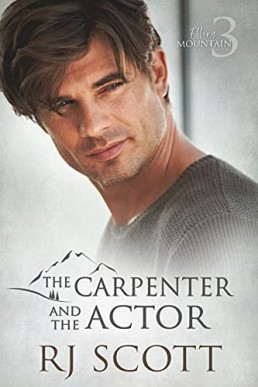 The Carpenter and the Actor (Ellery Mountain 03)