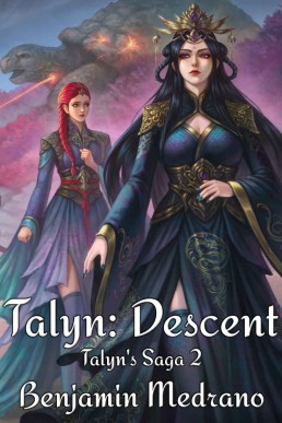 Talyn: Descent (Talyn's Saga Book 2)