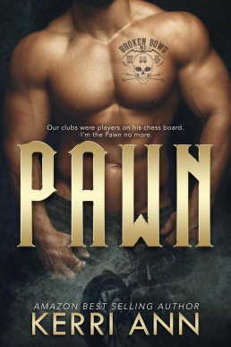 Pawn (The Broken Bows, #2)