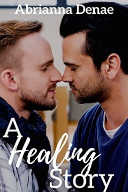 A Healing Story (Stories Book 3)