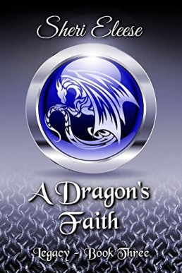 A Dragon’s Faith (Paranormal Council, Legacy #3)