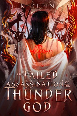 The Failed Assassination of the Thunder God: A Dark Cultivation Fantasy