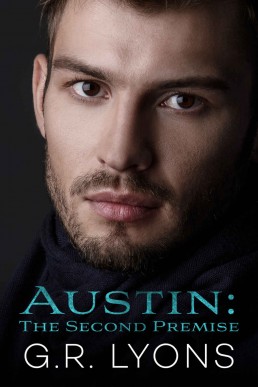 Austin: The Second Premise: A Dark Daddy Kink Trans/Gay Romance (Transitivity Book 2)