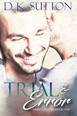 Trial & Error (Trials of Love Book 1)