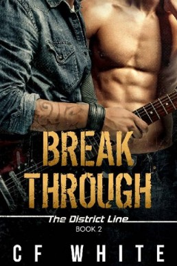 Break Through (The District Line #2)