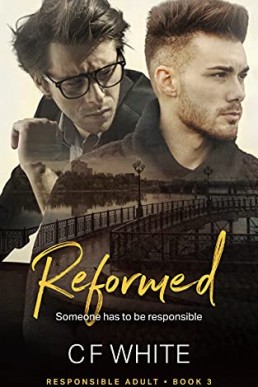 Reformed (Responsible Adult #3)