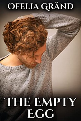 The Empty Egg (Nortown #2.5) Ofelia Grand