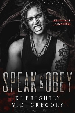 Speak and Obey (Virtuous Sinners #1)